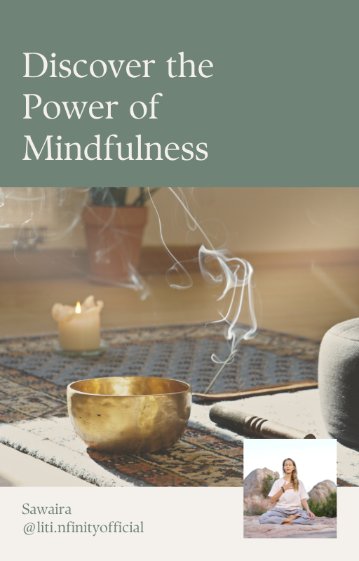 Discover the Power of Mindfulness